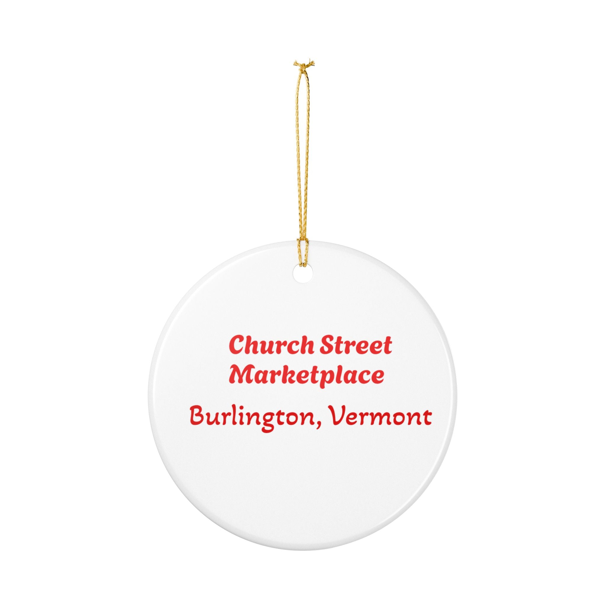 Church Street Marketplace Burlington Vermont Christmas Tree Ornament | Ceramic Decoration