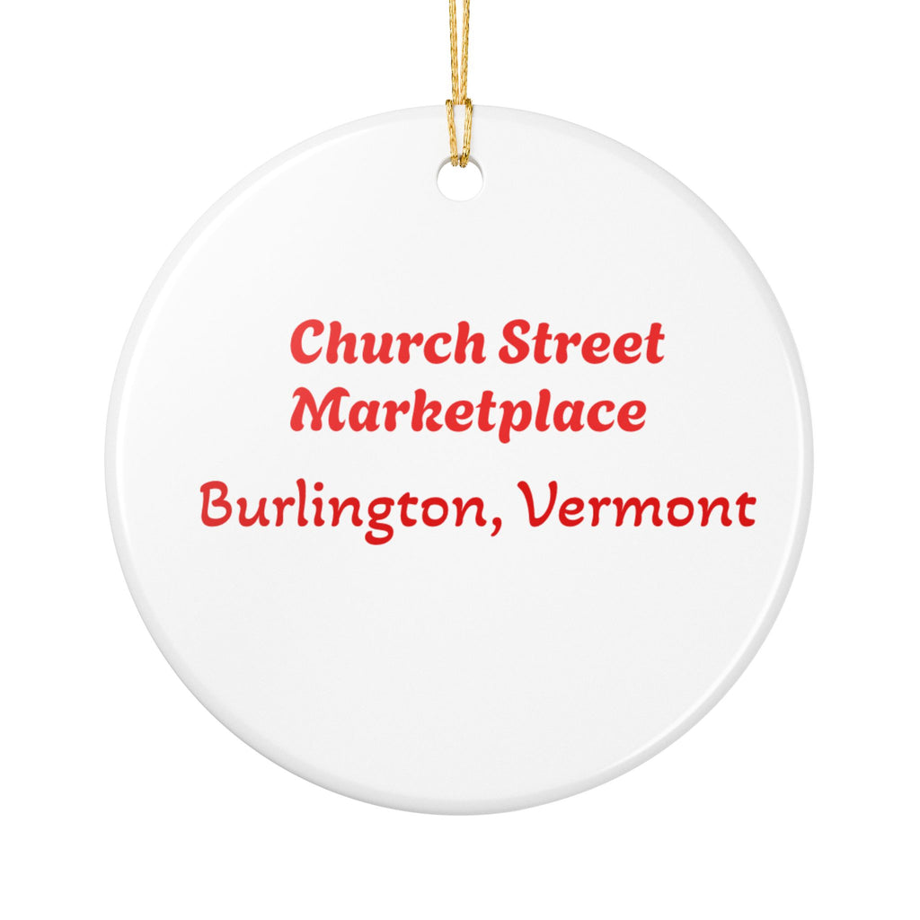 Church Street Marketplace Burlington Vermont Christmas Tree Ornament | Ceramic Decoration