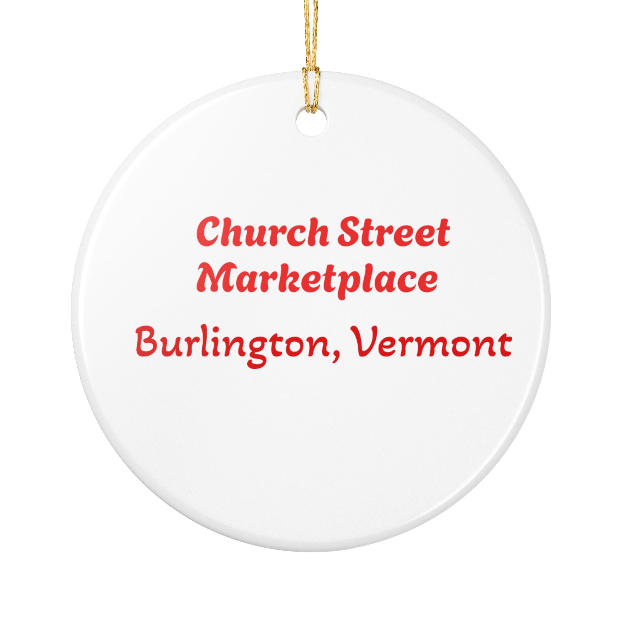 Church Street Marketplace Burlington Vermont Christmas Tree Ornament | Ceramic Decoration